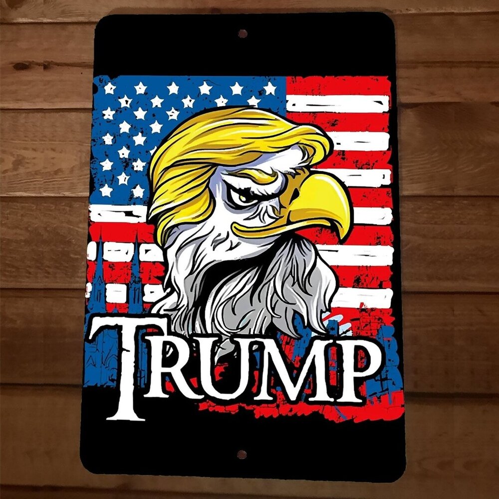 USA Eagle President Donald Trump 8x12 Metal‎ Wall Sign Garage Poster